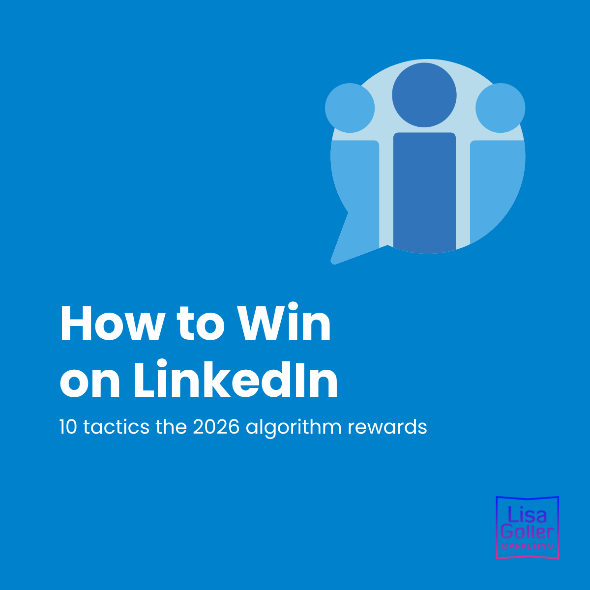 How to Win on LinkedIn in 2026